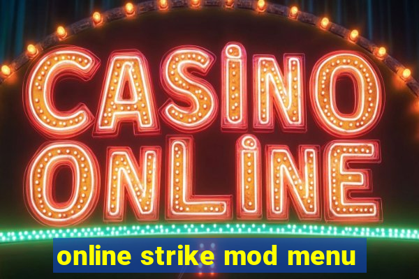 online strike mod menu